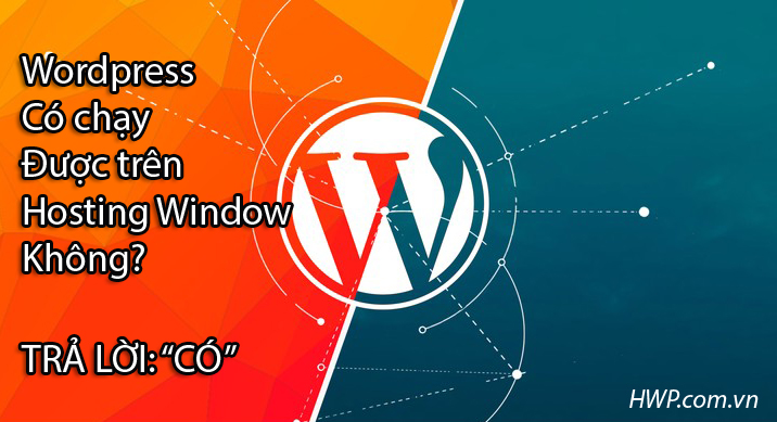 Wordpress có chạy được trên hosting Window không